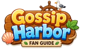 Gossip Harbor Fan Guide