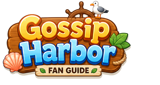 Gossip Harbor Fan Guide